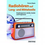 Radioh&ouml;ren auf Lang- und Mittelwelle