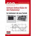 SDR - Software Defined Radio f&uuml;r den Funkamateur